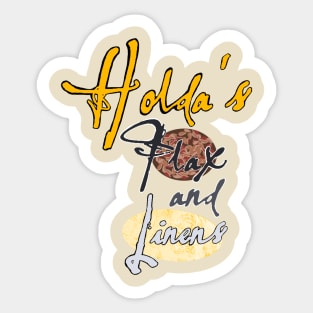 Holda’s Flax and Linens Sticker